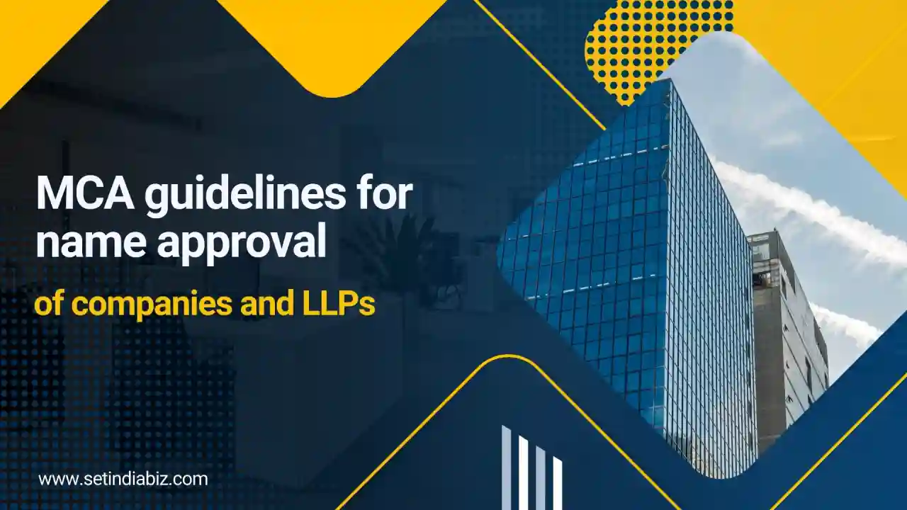 MCA guidelines for name approval of companies and LLPs