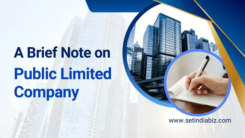 A Brief Note on Public Limited Company