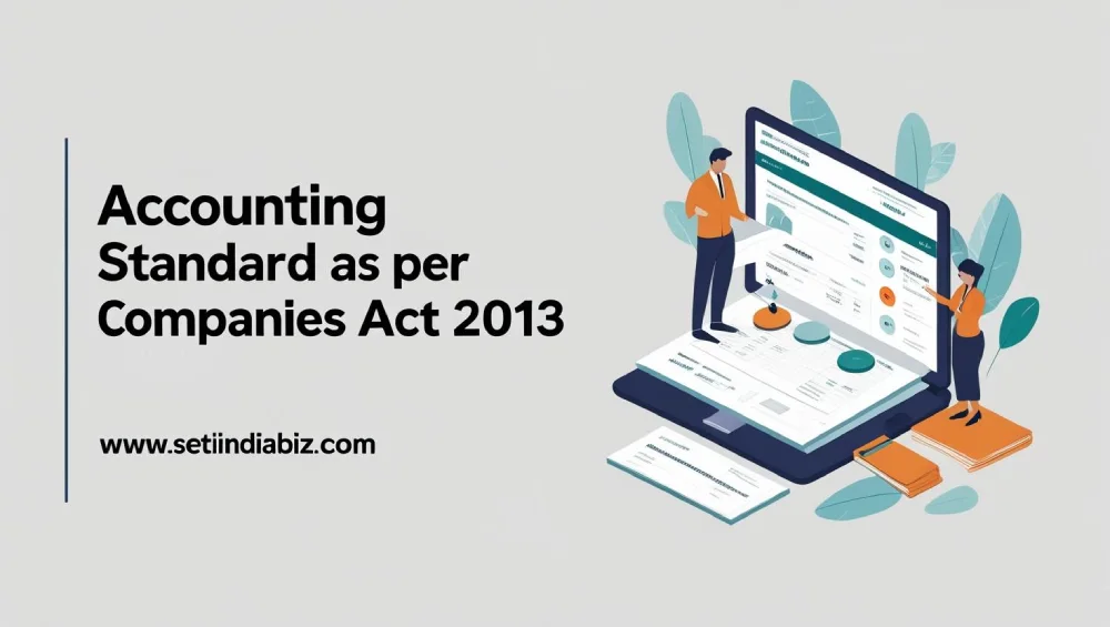 Accounting Standard as Per Companies Act 2013