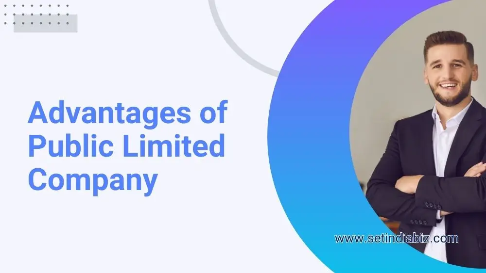 Advantages of Public Limited Company