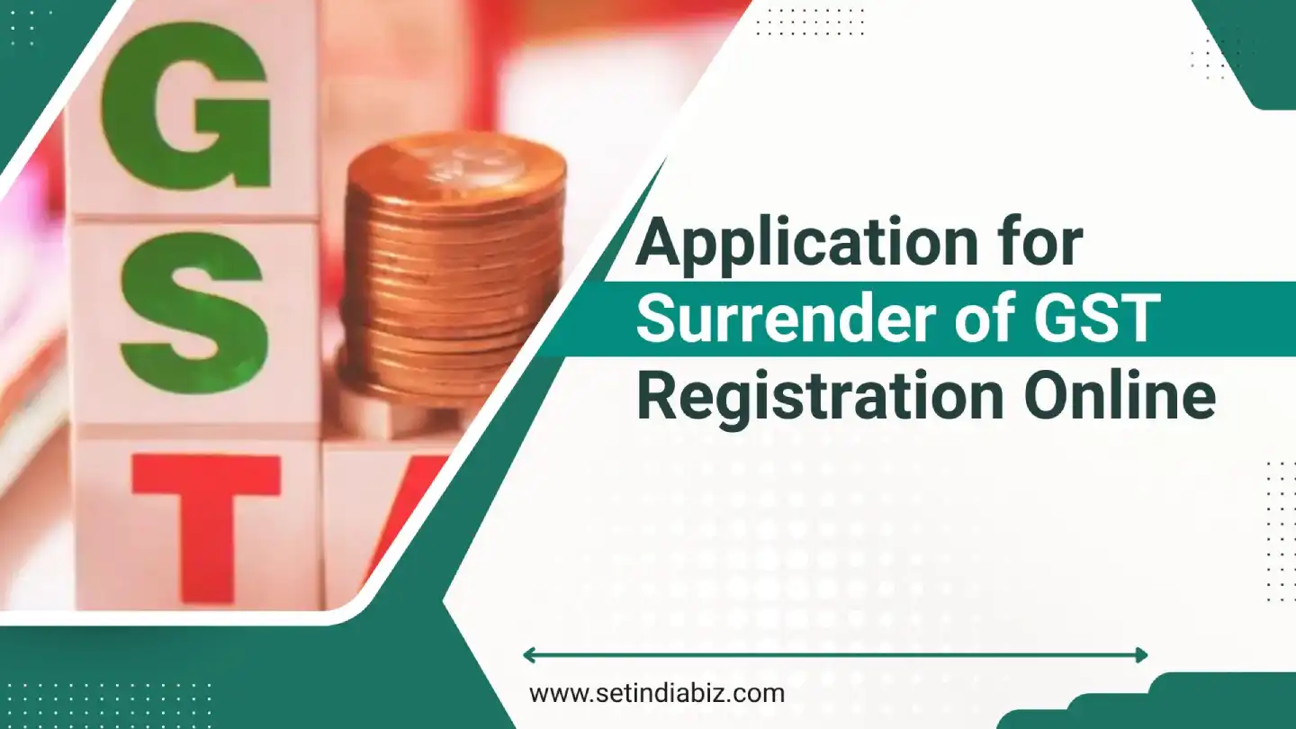 Application for Surrender of GST Registration Online