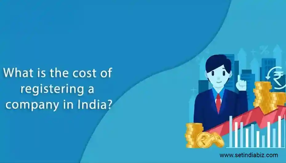 What is the Cost of Company Registration in India?