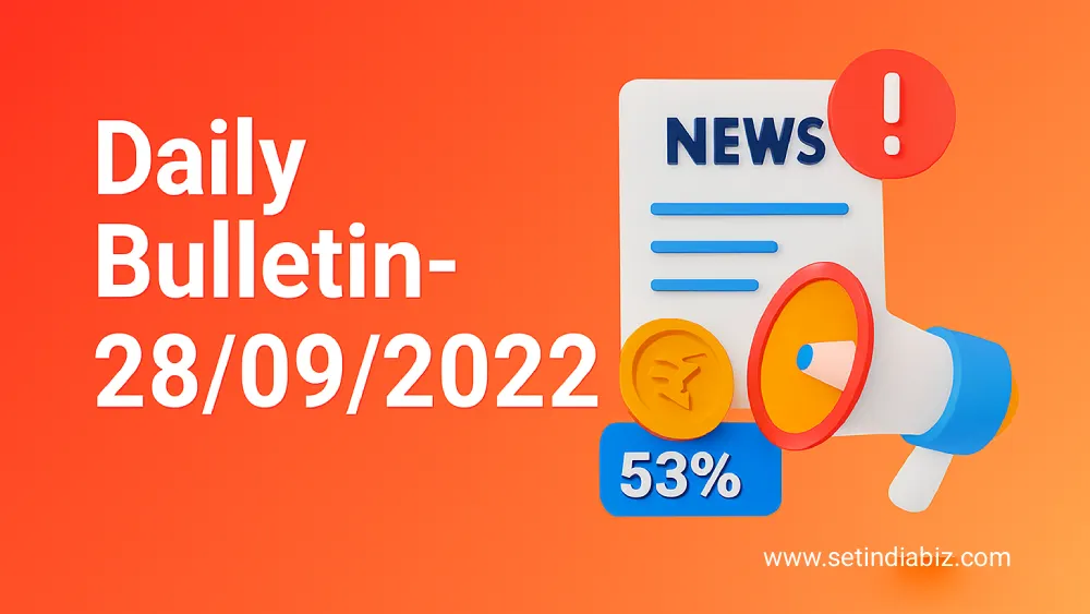 Daily Bulletin- 28/ 09/ 2022