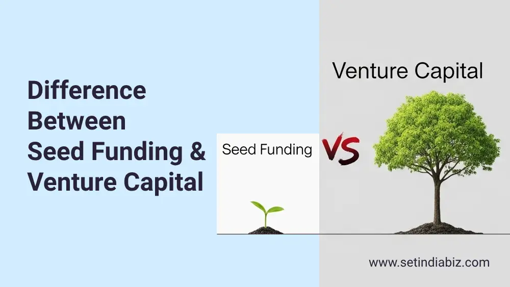 Difference Between Seed Funding and Venture Capital