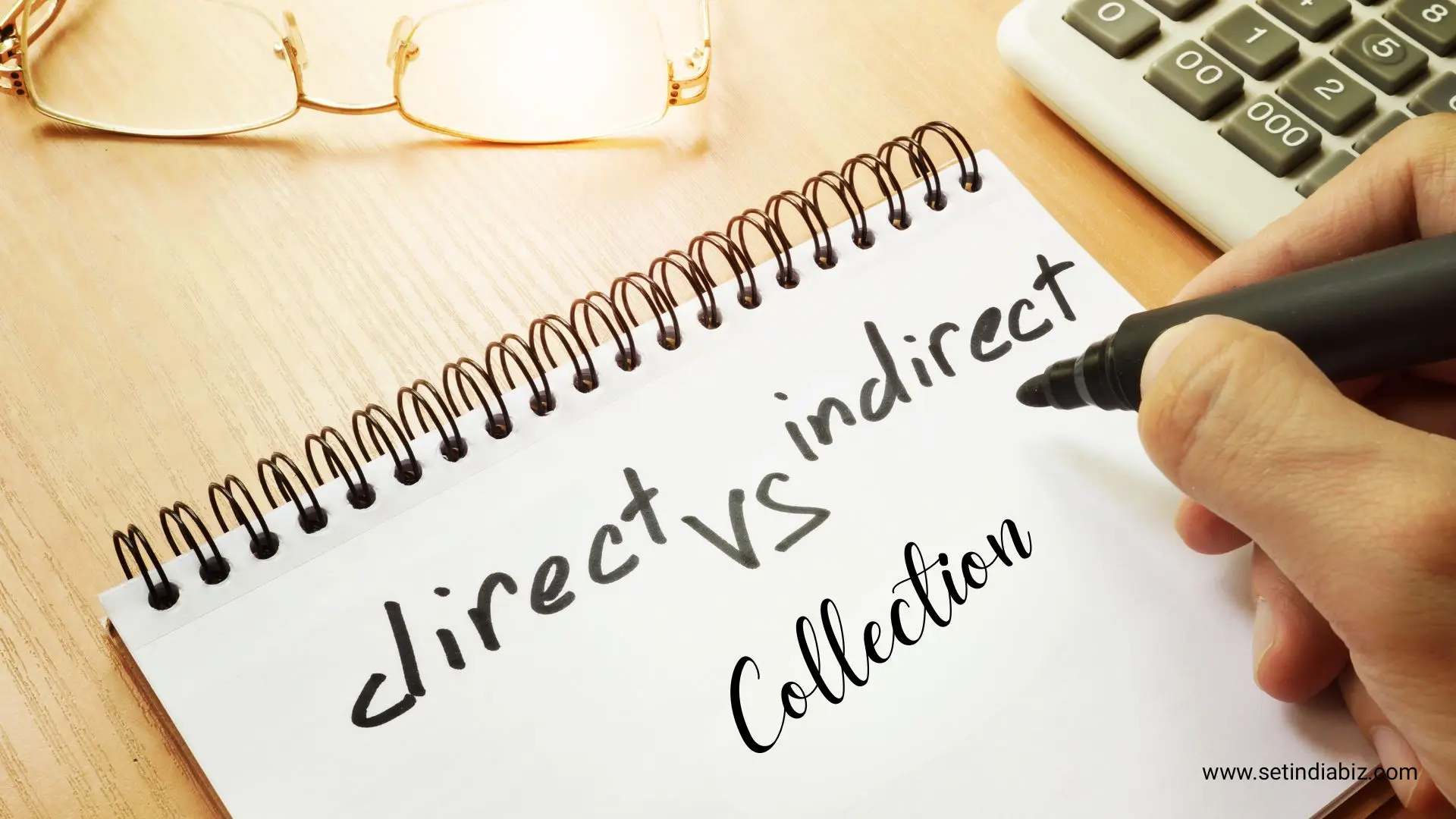 Direct and Indirect Tax Collection