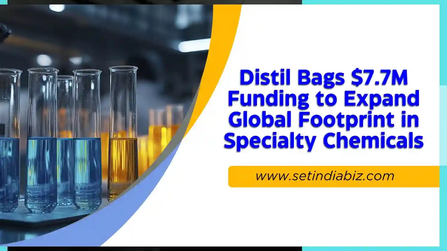 Distil Bags $7.7M Funding to Expand Global Footprint in Specialty Chemicals