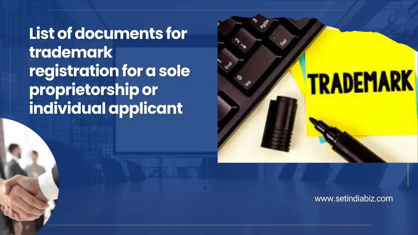 List of documents for trademark registration for a sole proprietorship or individual applicant