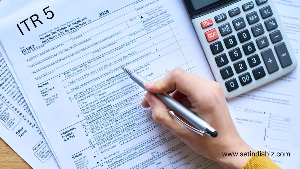 Filing of ITR 5 – an Overview