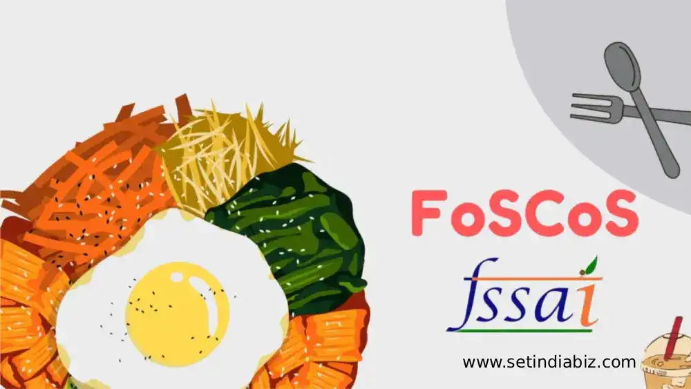 FoSCoS FSSAI | Online Registration & Procedure