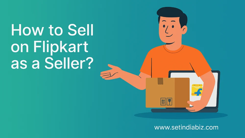 How to Sell on Flipkart seller?