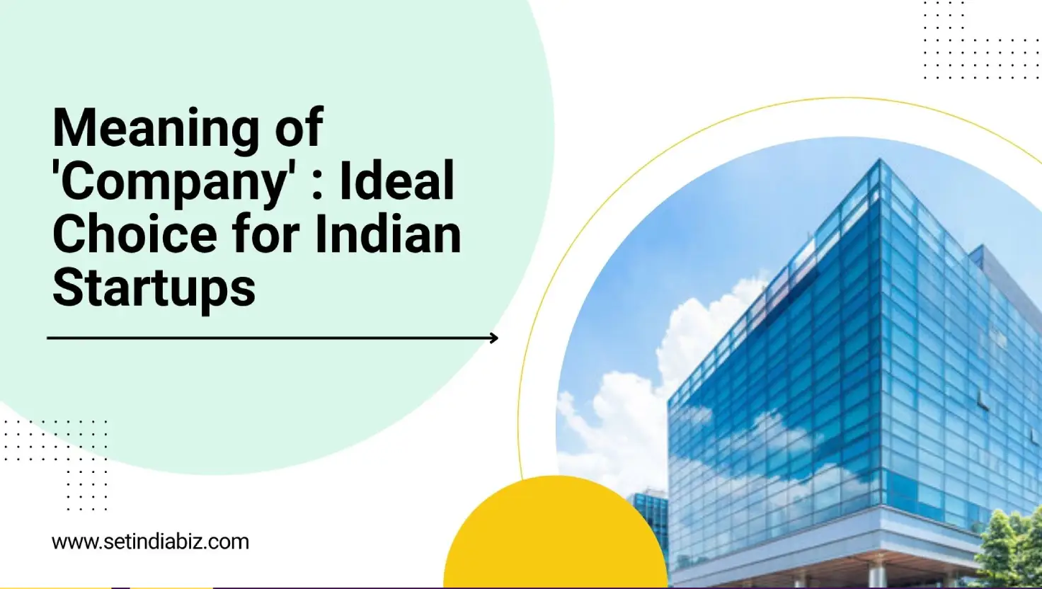 Meaning of ‘Company’ : Ideal Choice for Indian Startups