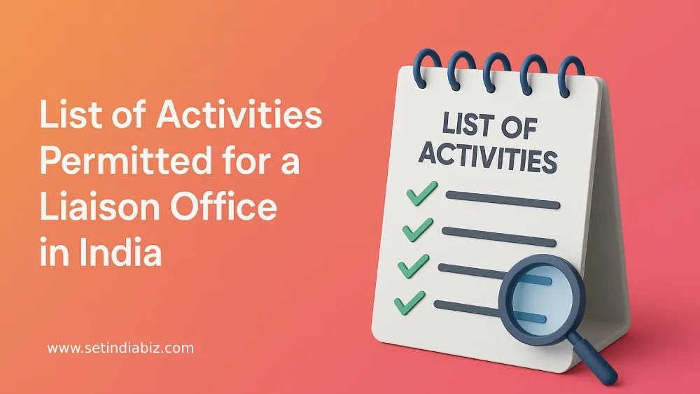 List of Activities Permitted for a Liaison Office in India