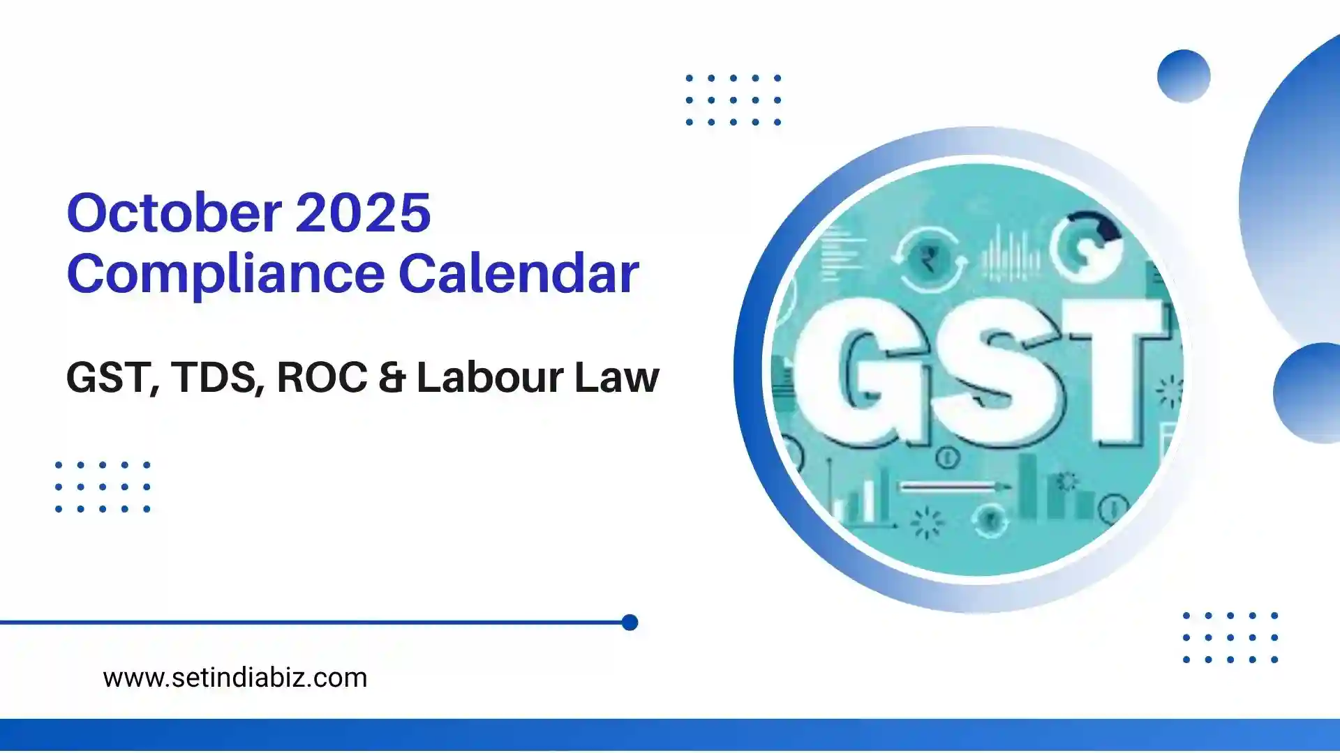 October 2025 Compliance Calendar: GST, TDS, ROC & Labour Law
