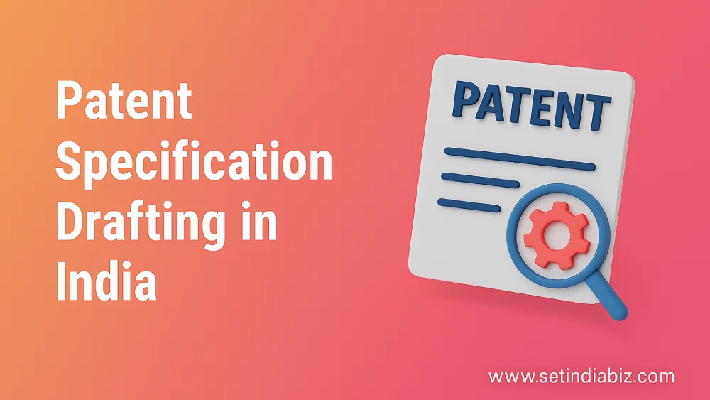 Patent Specification Drafting in India