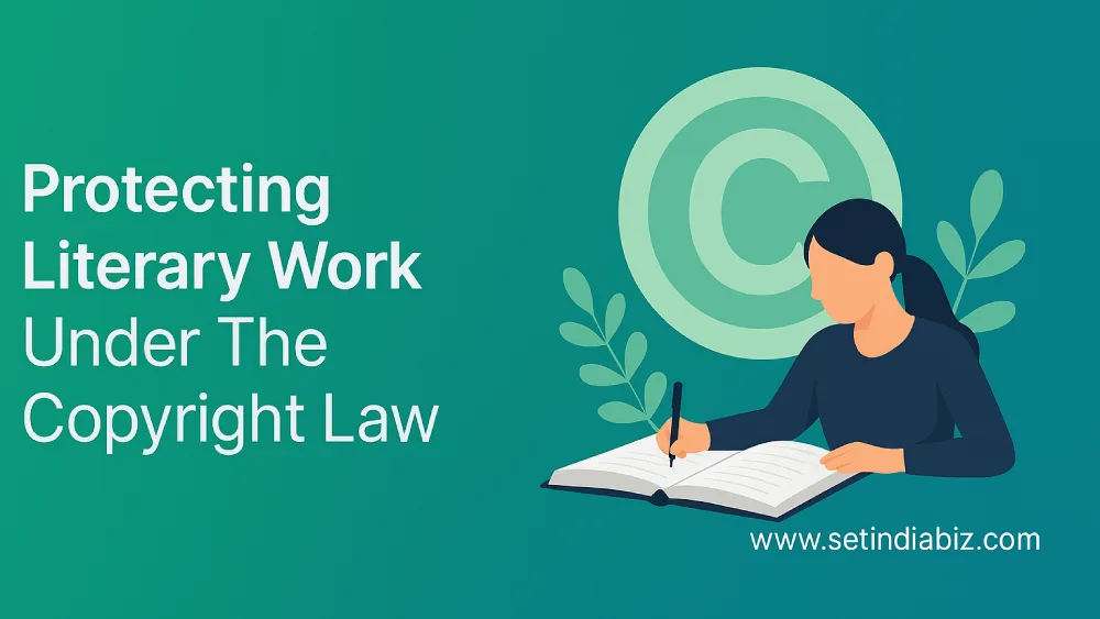 Protecting Literary Work Under The Copyright Law