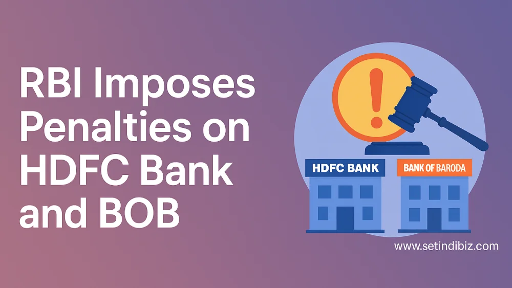 RBI Imposes Penalties on HDFC Bank and BOB