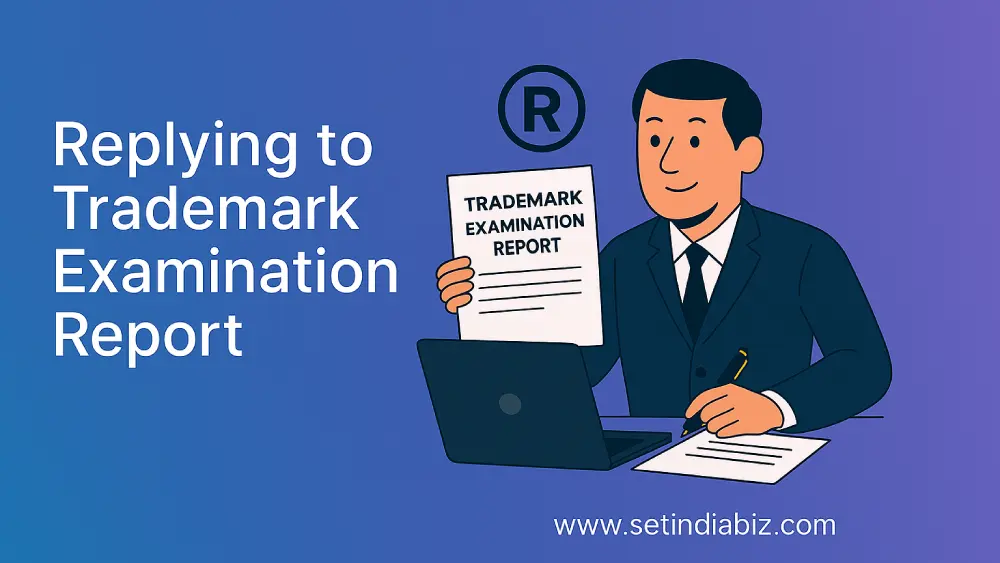 Replying to Trademark Examination Report