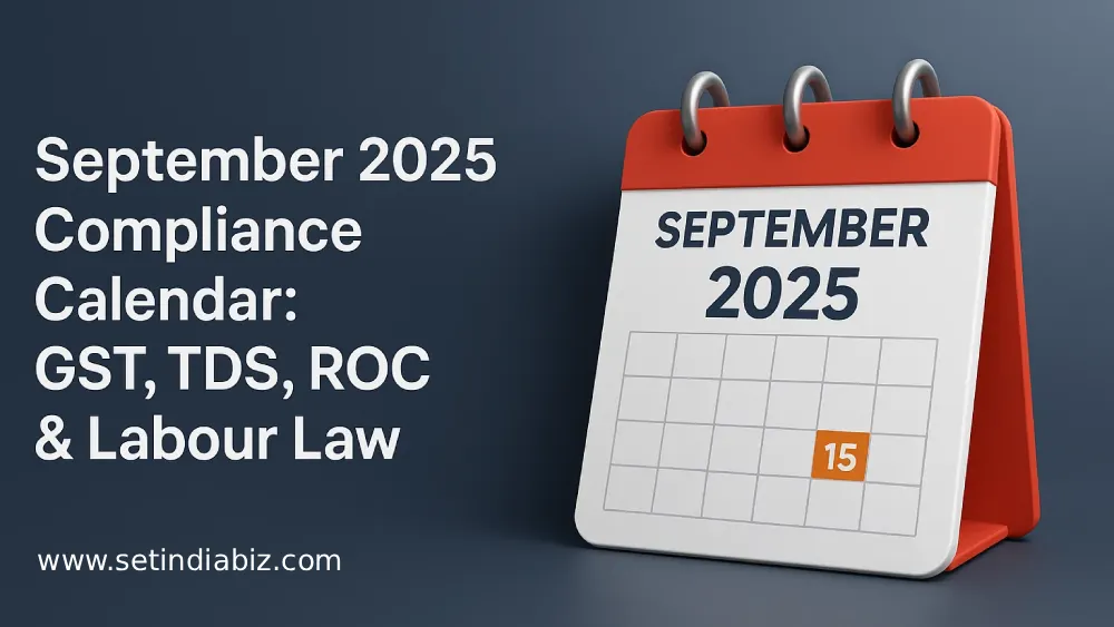 September 2025 Compliance Calendar: GST, TDS, ROC & Labour Law