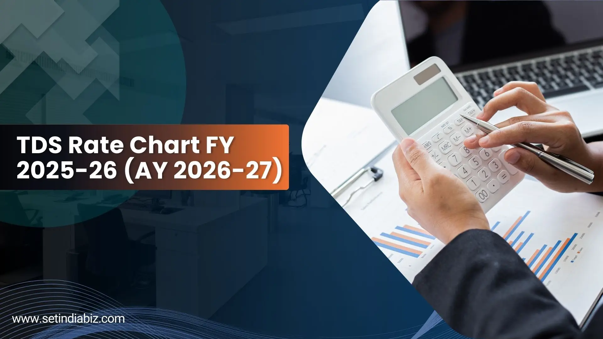 Updated TDS Rates & Thresholds for FY 2025-26