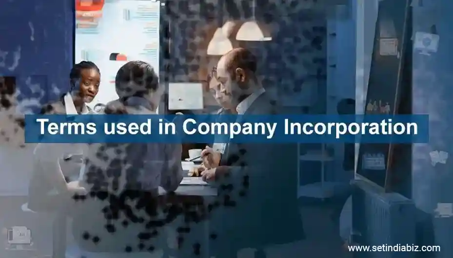 A Glossary of Terms used in Company Incorporation