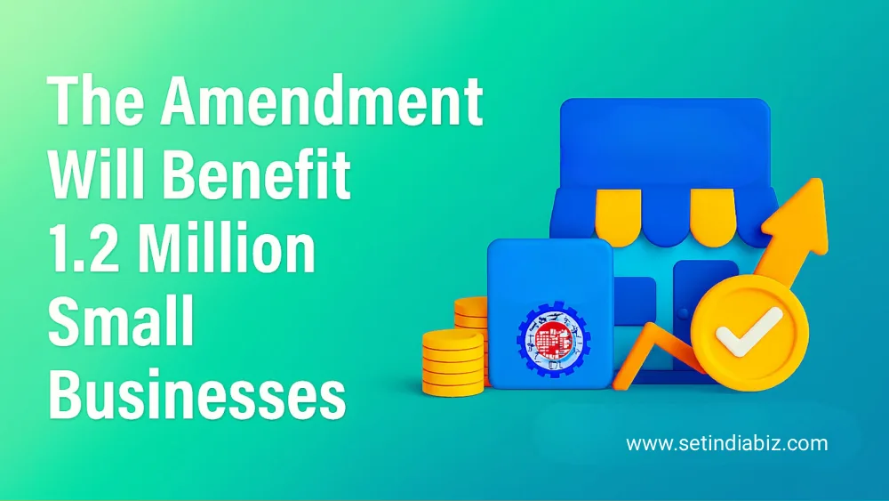 The Amendment Will Benefit 1.2 Million Small Businesses