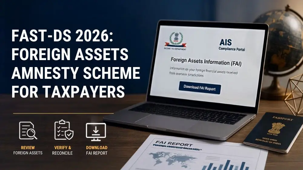 FAST-DS 2026: Foreign Assets Amnesty Scheme for Taxpayers