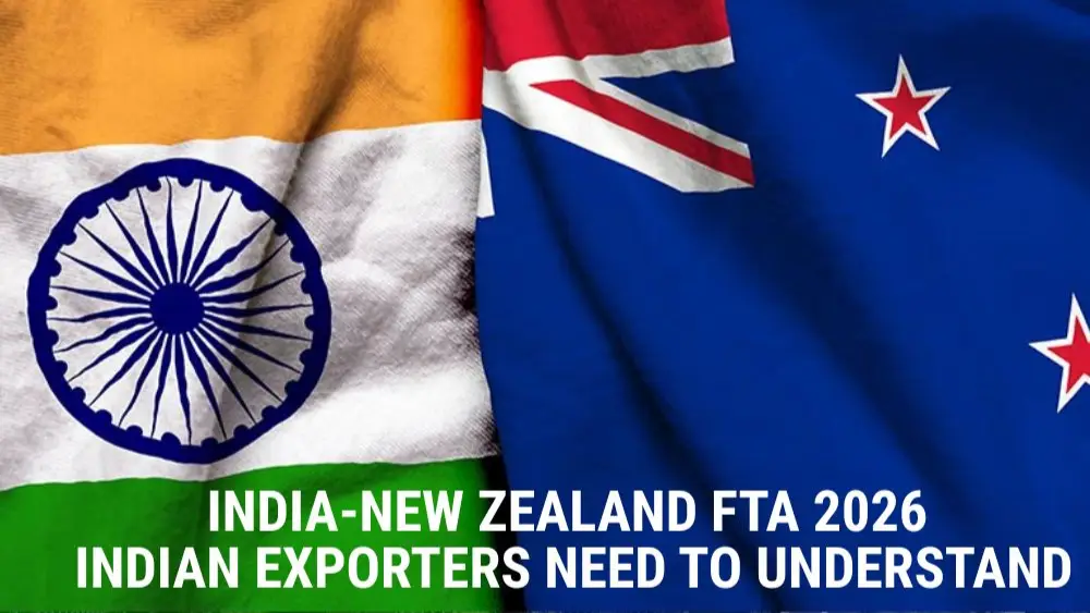 India-New Zealand FTA 2026: What Indian Exporters Need to Understand