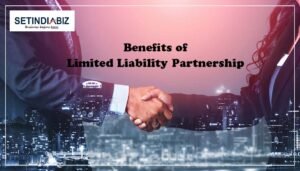 Benefits of Limited Liability Partnership