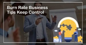 Business Burn Rate | Burn rate business tips keep control