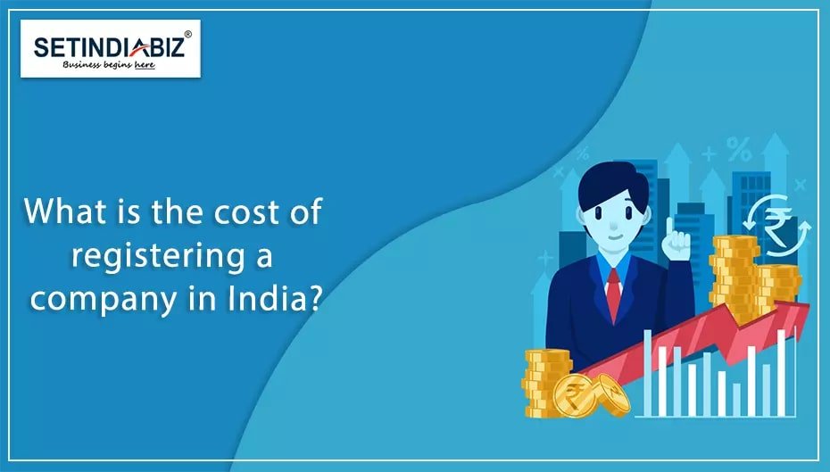 Cost of Company Registration in India