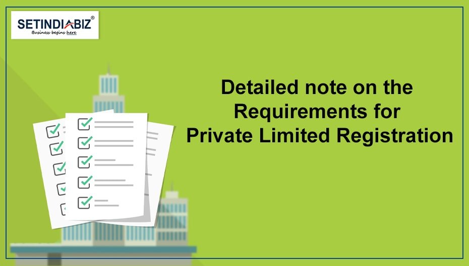 Requirements for Private Limited Registration in India