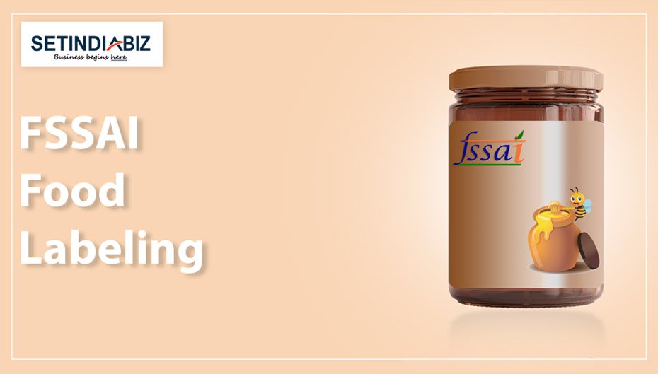 FSSAI Food Labeling - fssai guidelines for packaging and labelling