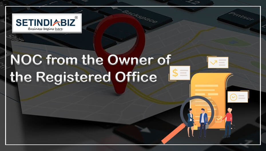 Format of NOC from the Owner of the Registered Office Address of Company