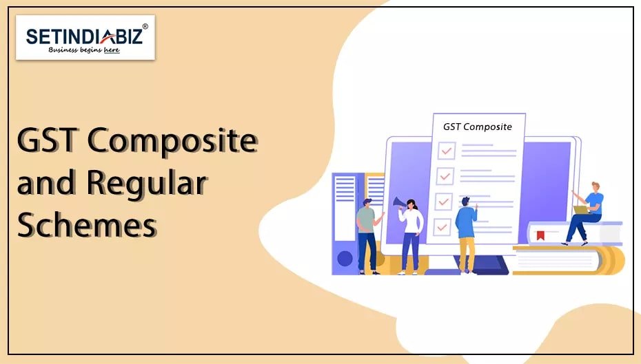 GST Composite Schemes and Regular Schemes