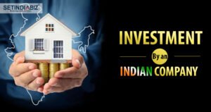 Investment by an Indian Company in a Foreign Company