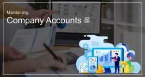 Maintaining Company Accounts