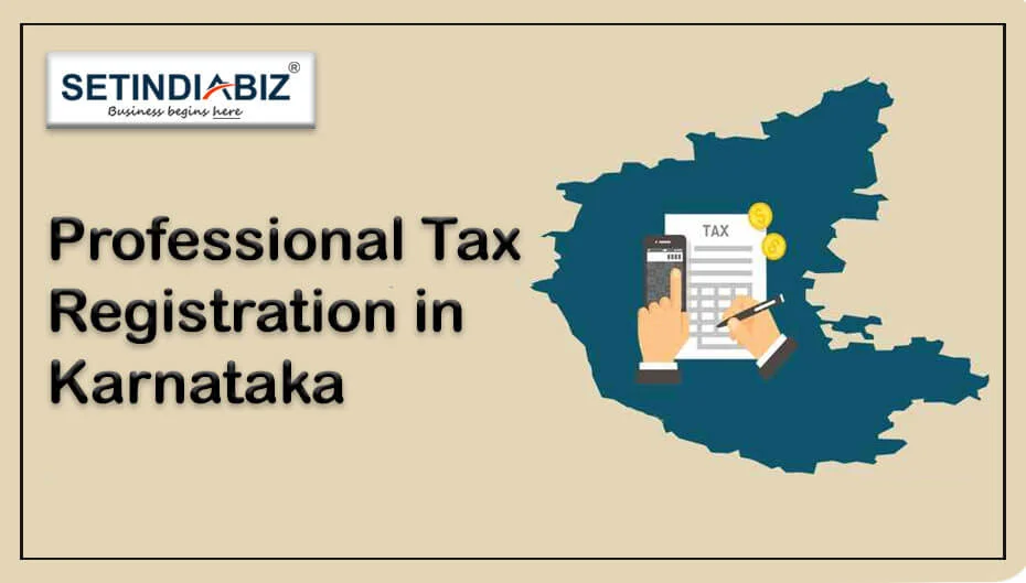 Professional Tax Registration in Karnataka