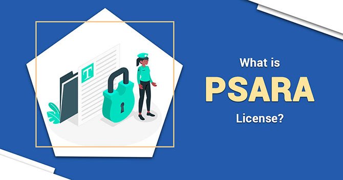 What Is Private Security Agency License (PSARA)?
