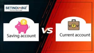 Savings Account vs Current Account for Your Small Business