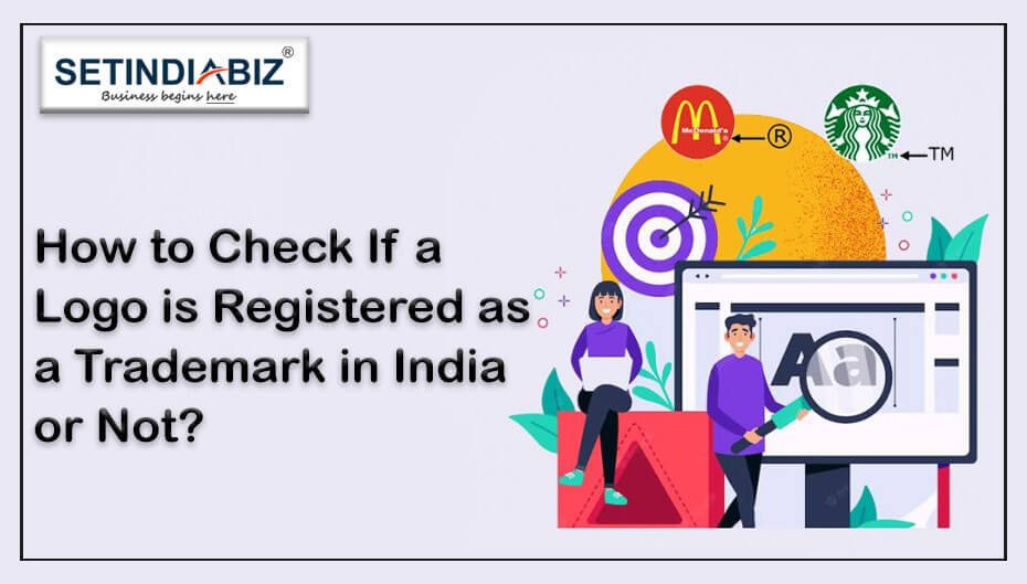 ​​How to Check If a Logo is Registered as a Trademark in India or Not?