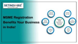 How MSME Registration Benefits Your Business in India!